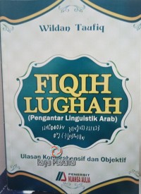 Image of FIQIH LUGHAH: Pengantar Linguistik Arab