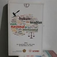 Image of Hukum dan Keadilan (Aspek Nasional & Internasional)