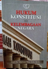 Image of HUKUM KONSTITUSI DAN KELEMBAGAAN NEGARA