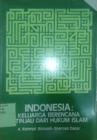 Image of Indonesia: Keluarga Berencana ditinjai dari hukum islam