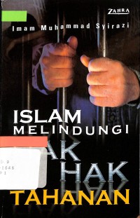 Image of ISLAM MELINDUNGI HAK-HAK TAHANAN