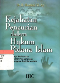 Image of Kejahatan Pencurian dalam Hukum Pidana Islam