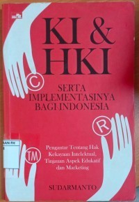 Image of KI & HKI SERTA IMPLEMENTASINYA BAGI INDONESIA