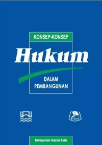 Image of Konsep-Konsep Hukum Dalam Pembangunan