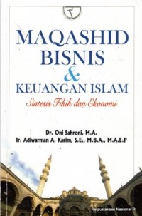 Image of MAQASHID BISNIS & KEUANGAN ISLAM: Sintesis Fikih dan Ekonomi