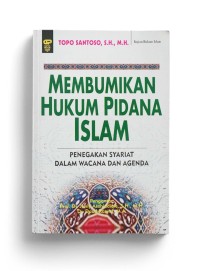 Image of Membumikan Hukum Pidana Islam