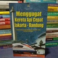 Image of Menggugat Kereta Api Cepat Jakarta-Bandung
