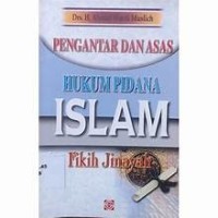 Image of Pengantar dan Asas Hukum Pidana Islam Fikih Jinayah