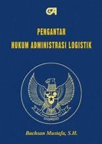 Image of PENGANTAR HUKUM ADMINISTRASI LOGISTIK