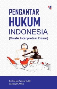 Image of Pengantar Hukum Indonesia (Suatu Interpretasi Dasar)