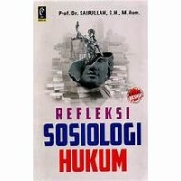 Image of Refleksi Sosiologi Hukum