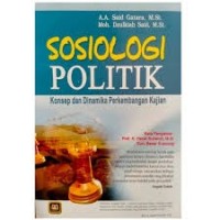 Image of Sosiologi Politik Konsep dan Dimanika Perkembangan Kajian