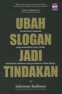 Image of Ubah Slogan Jadi Tindakan